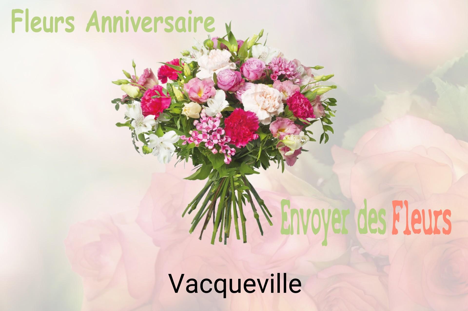 Bouquet de fleurs d’anniversaire livré à Vacqueville
